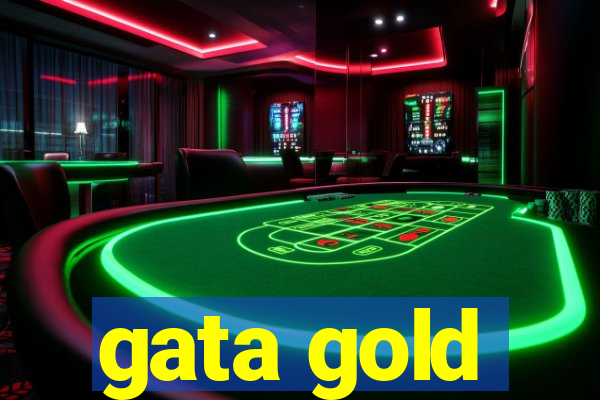 gata gold